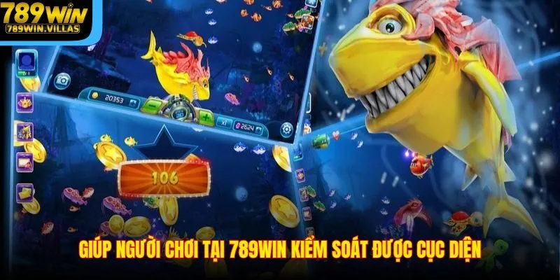 Bí Kíp Bắn Cá Tiểu Tiên Cá Dành Cho Game Thủ 789win 3 Giúp người chơi tại 789win kiểm soát được cục diện