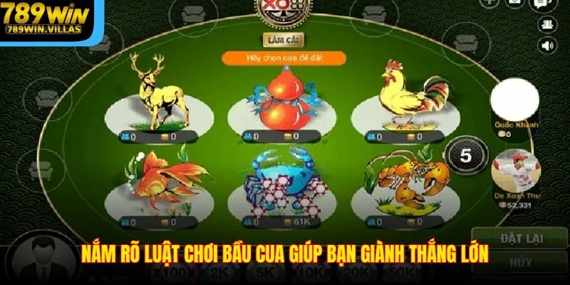 Cá cược Bầu Cua 789WIN - Cơ Hội Thắng Lớn Trong Tầm Tay 3 Nắm rõ luật chơi bầu cua giúp bạn giành thắng lớn